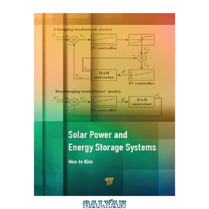 دانلود کتاب Solar power and energy storage systems